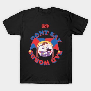 THE AMAZING DIGITAL CIRCUS: PONMI DONT SAY BAD WORDS T-Shirt